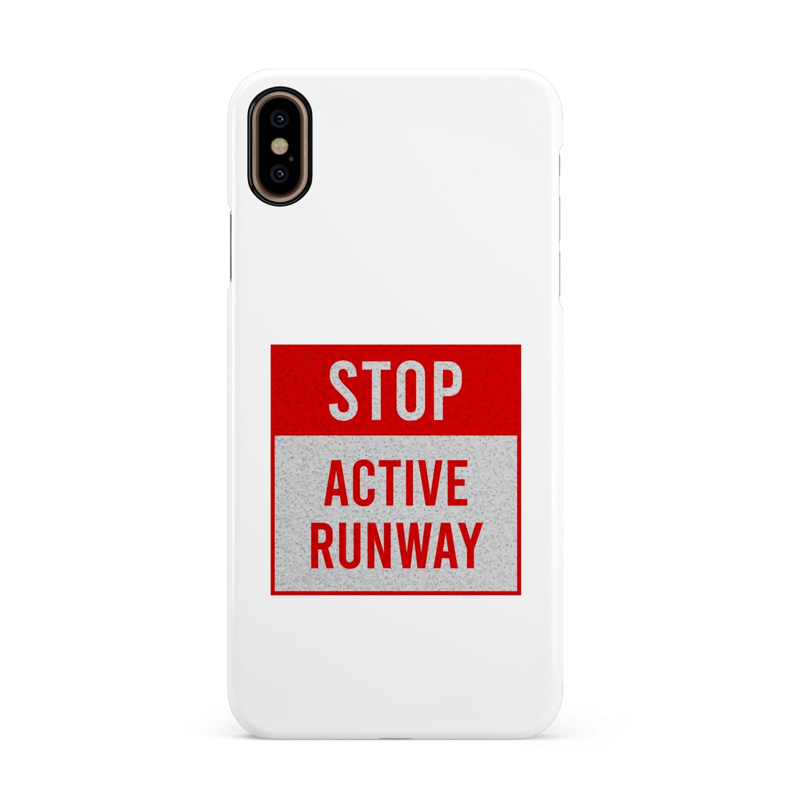 Stop Active Runway Apple iPhone Xs Max 3D Snap Case