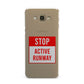Stop Active Runway Samsung Galaxy A8 Case