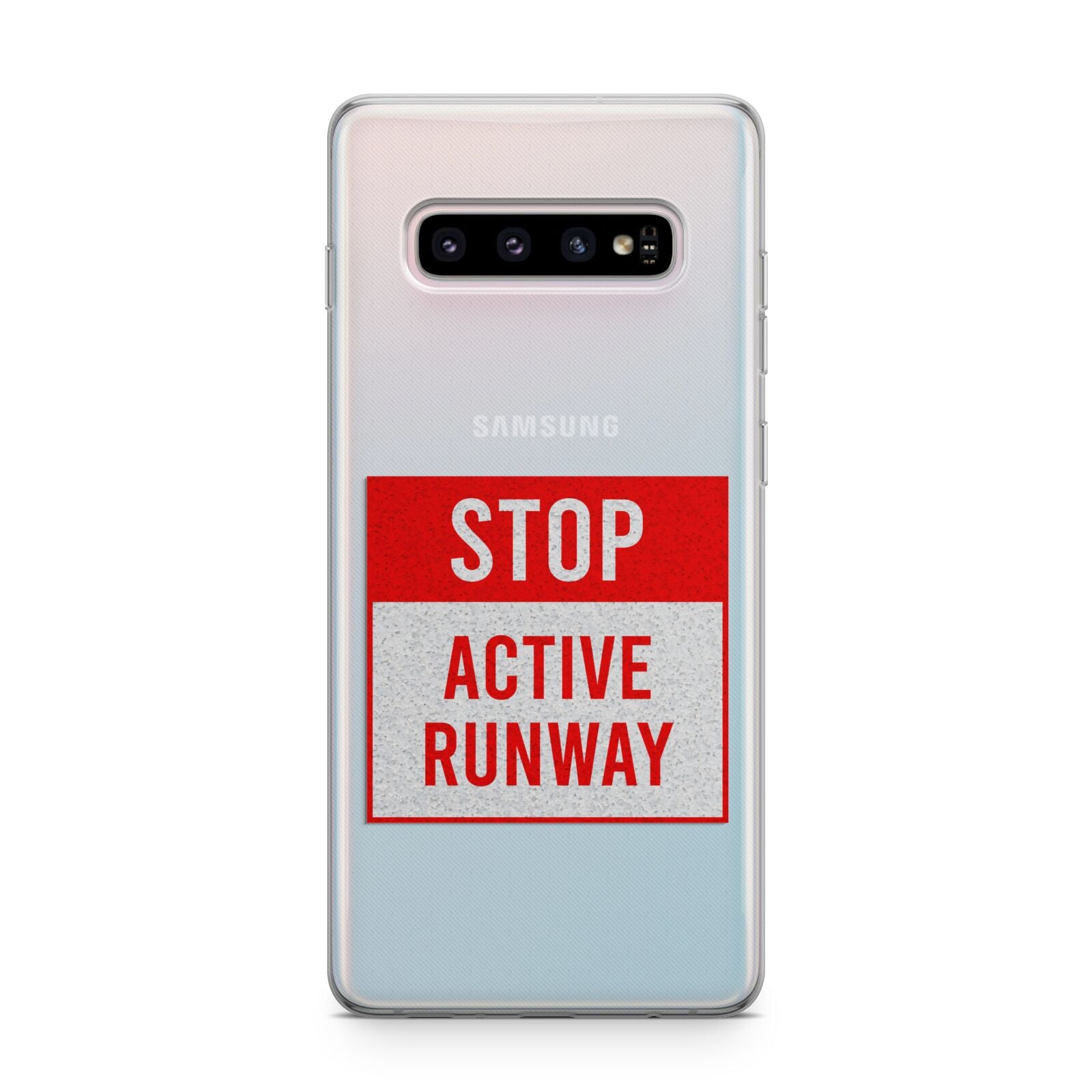 Stop Active Runway Samsung Galaxy S10 Plus Case