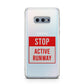 Stop Active Runway Samsung Galaxy S10E Case
