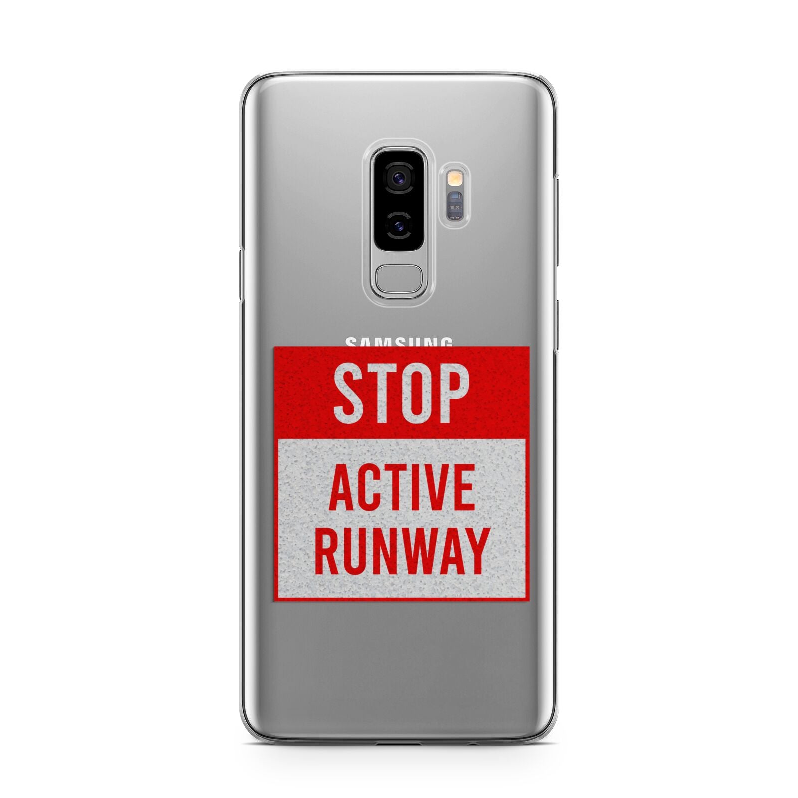 Stop Active Runway Samsung Galaxy S9 Plus Case on Silver phone