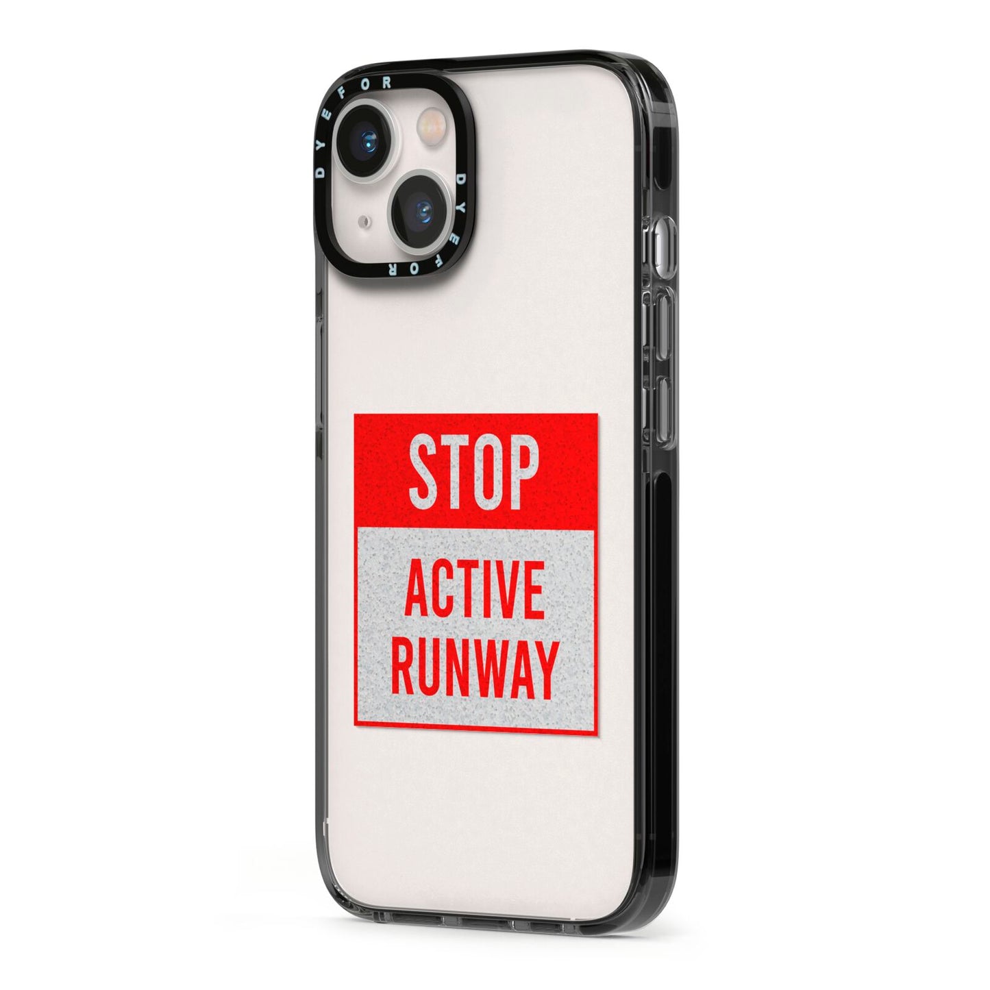 Stop Active Runway iPhone 13 Black Impact Case Side Angle on Silver phone