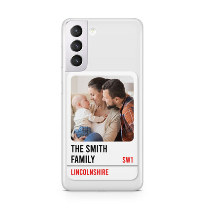 Street Sign Family Photo Upload Samsung S21 Case