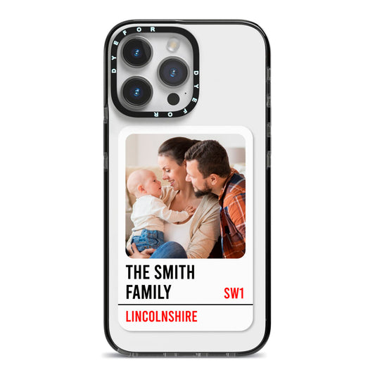 Street Sign Family Photo Upload iPhone 14 Pro Max Black Impact Case on Silver phone