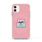 Super Mum Mothers Day Apple iPhone 11 in White with Pink Impact Case