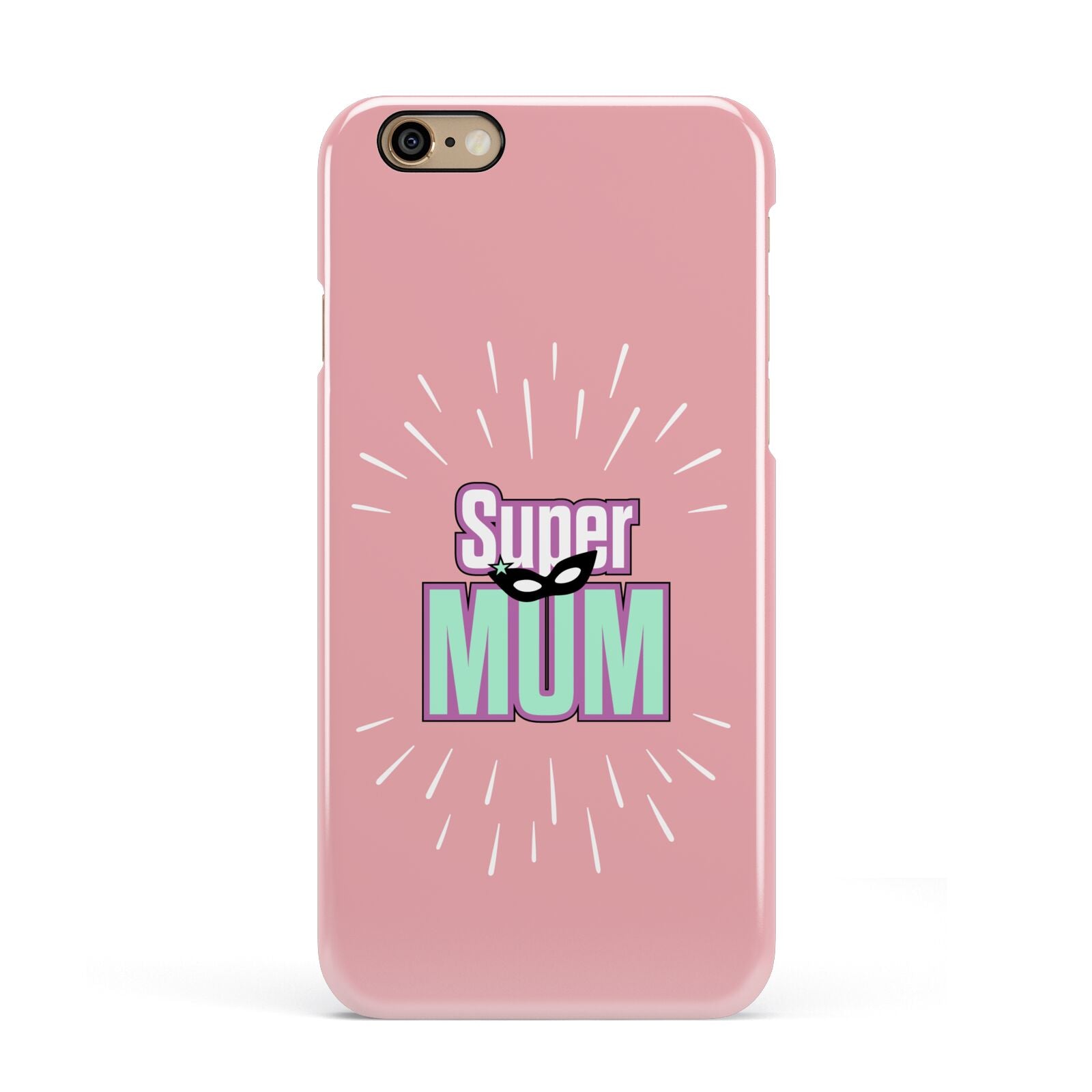 Super Mum Mothers Day Apple iPhone 6 3D Snap Case