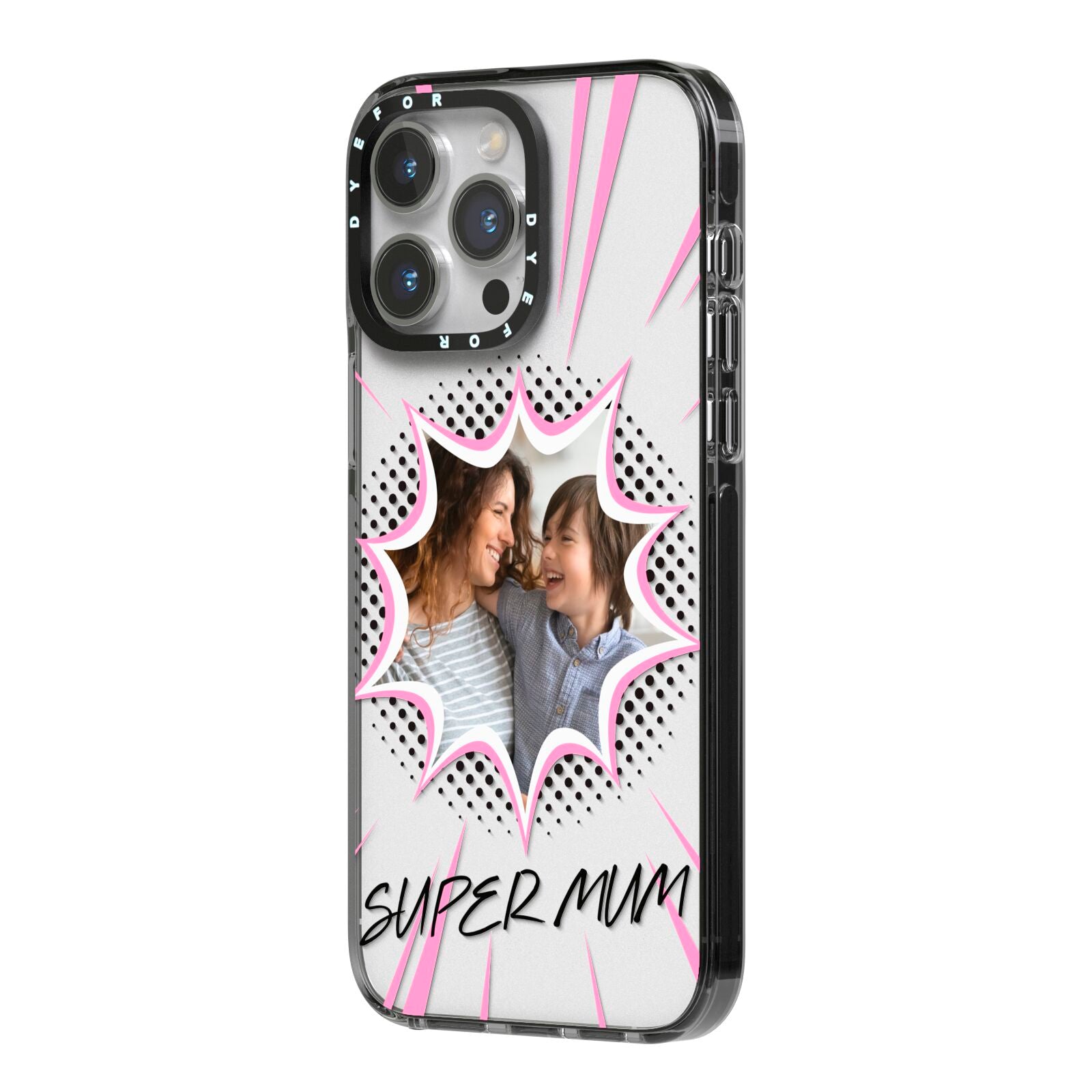 Super Mum Photo iPhone 14 Pro Max Black Impact Case Side Angle on Silver phone