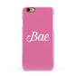Valentines Bae Text Pink Apple iPhone 6 3D Snap Case