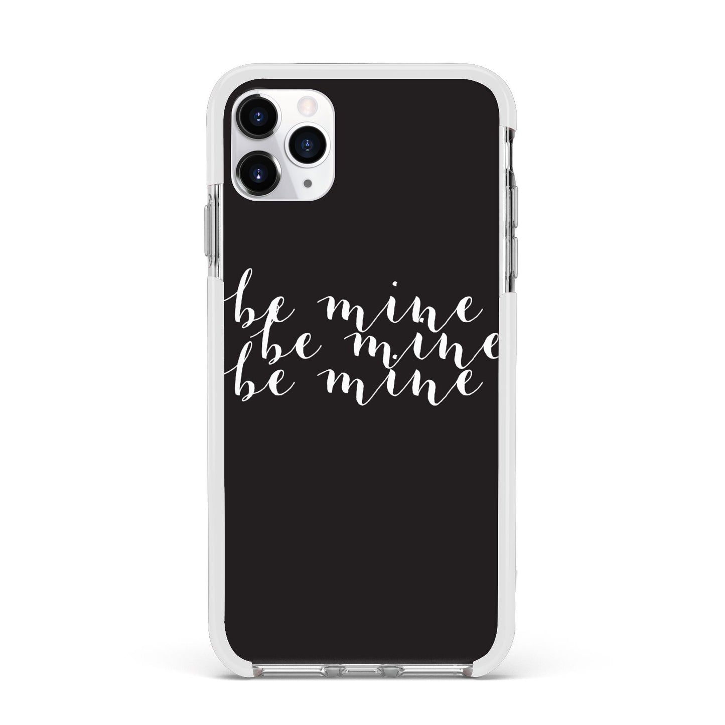 Valentines Be Mine Text Apple iPhone 11 Pro Max in Silver with White Impact Case