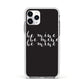 Valentines Be Mine Text Apple iPhone 11 Pro in Silver with White Impact Case