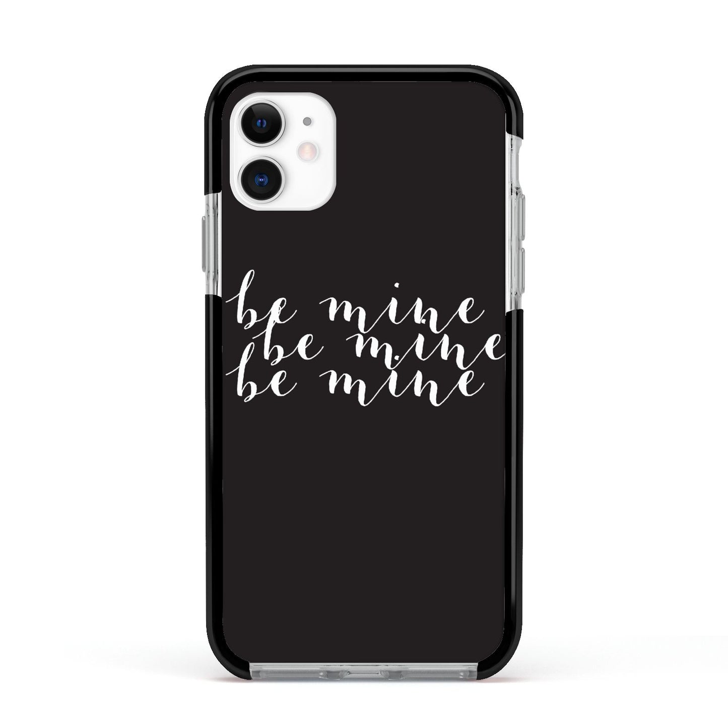 Valentines Be Mine Text Apple iPhone 11 in White with Black Impact Case