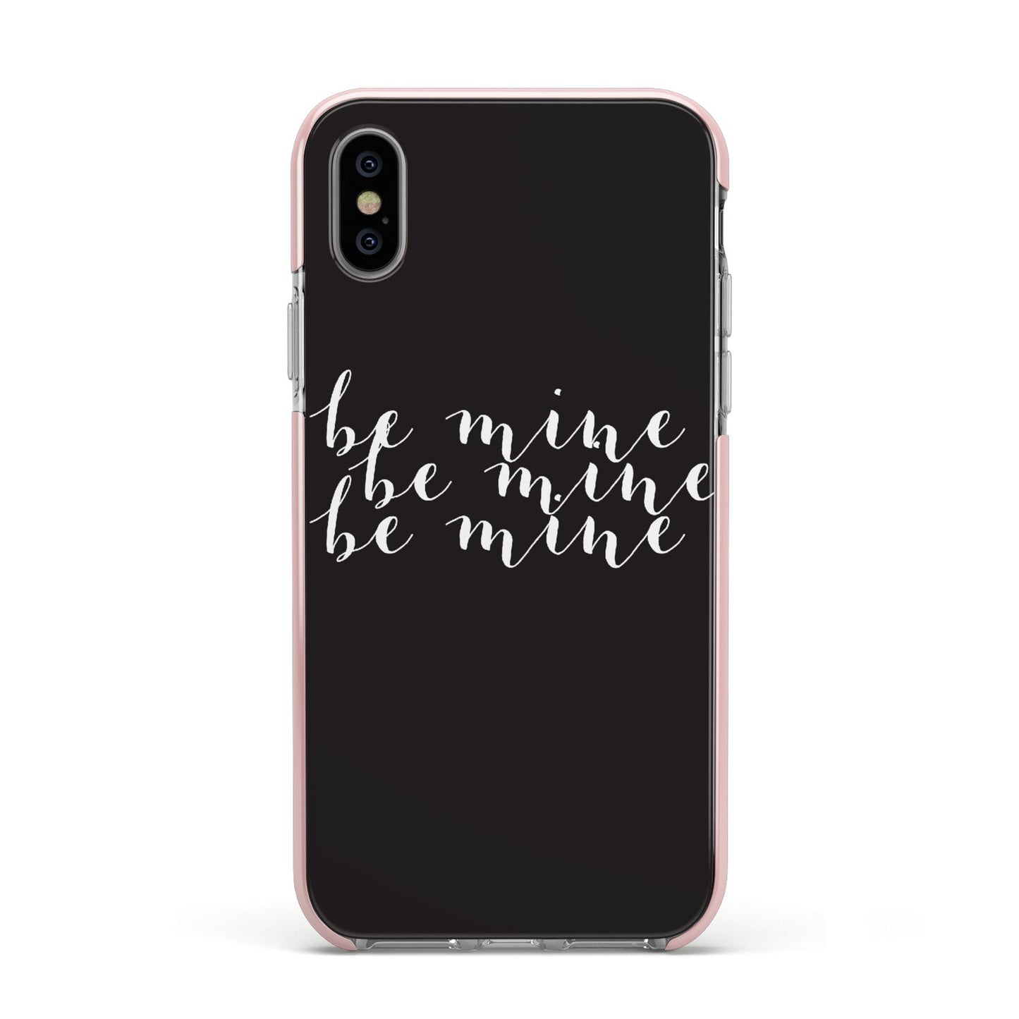 Valentines Be Mine Text Apple iPhone Xs Impact Case Pink Edge on Silver Phone