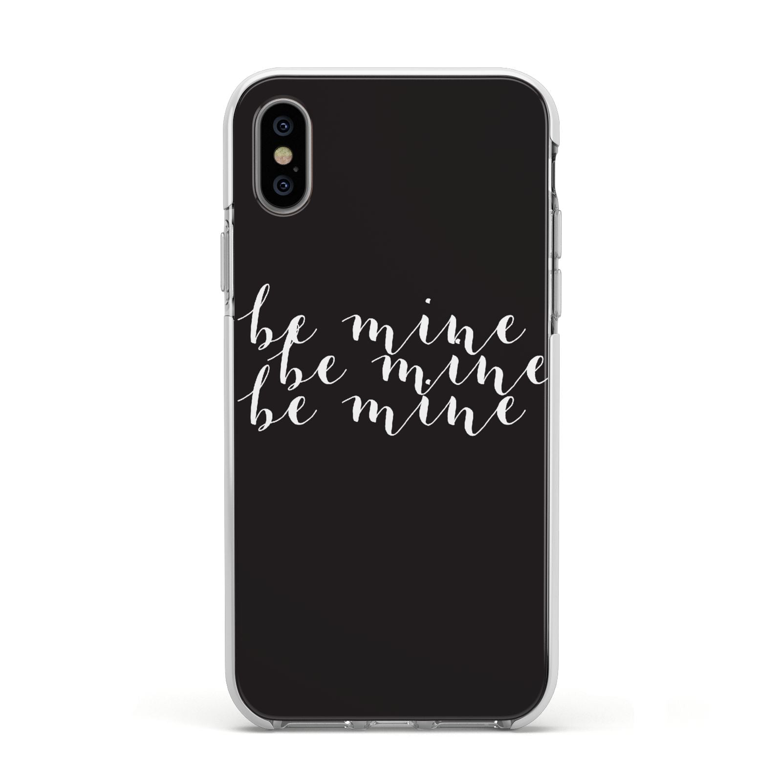 Valentines Be Mine Text Apple iPhone Xs Impact Case White Edge on Silver Phone