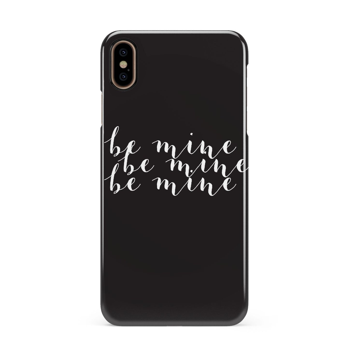 Valentines Be Mine Text Apple iPhone Xs Max 3D Snap Case