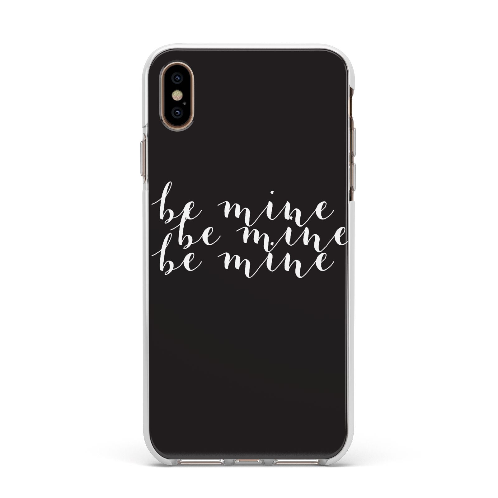 Valentines Be Mine Text Apple iPhone Xs Max Impact Case White Edge on Gold Phone