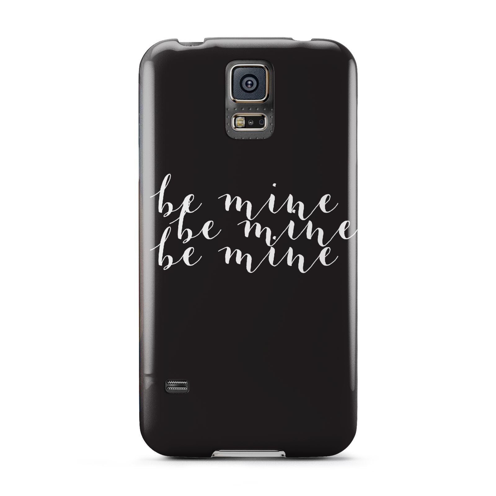 Valentines Be Mine Text Samsung Galaxy S5 Case