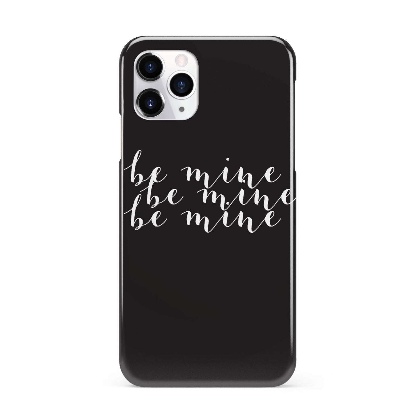 Valentines Be Mine Text iPhone 11 Pro 3D Snap Case