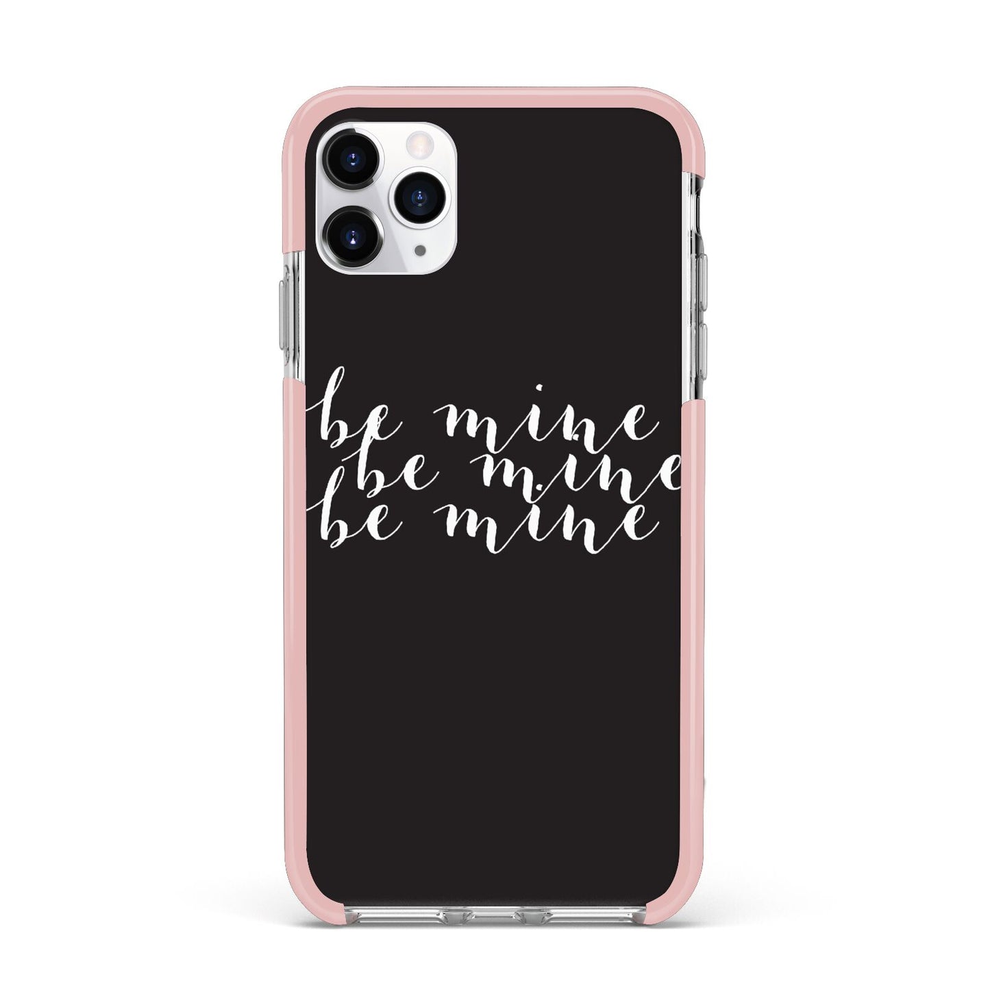 Valentines Be Mine Text iPhone 11 Pro Max Impact Pink Edge Case