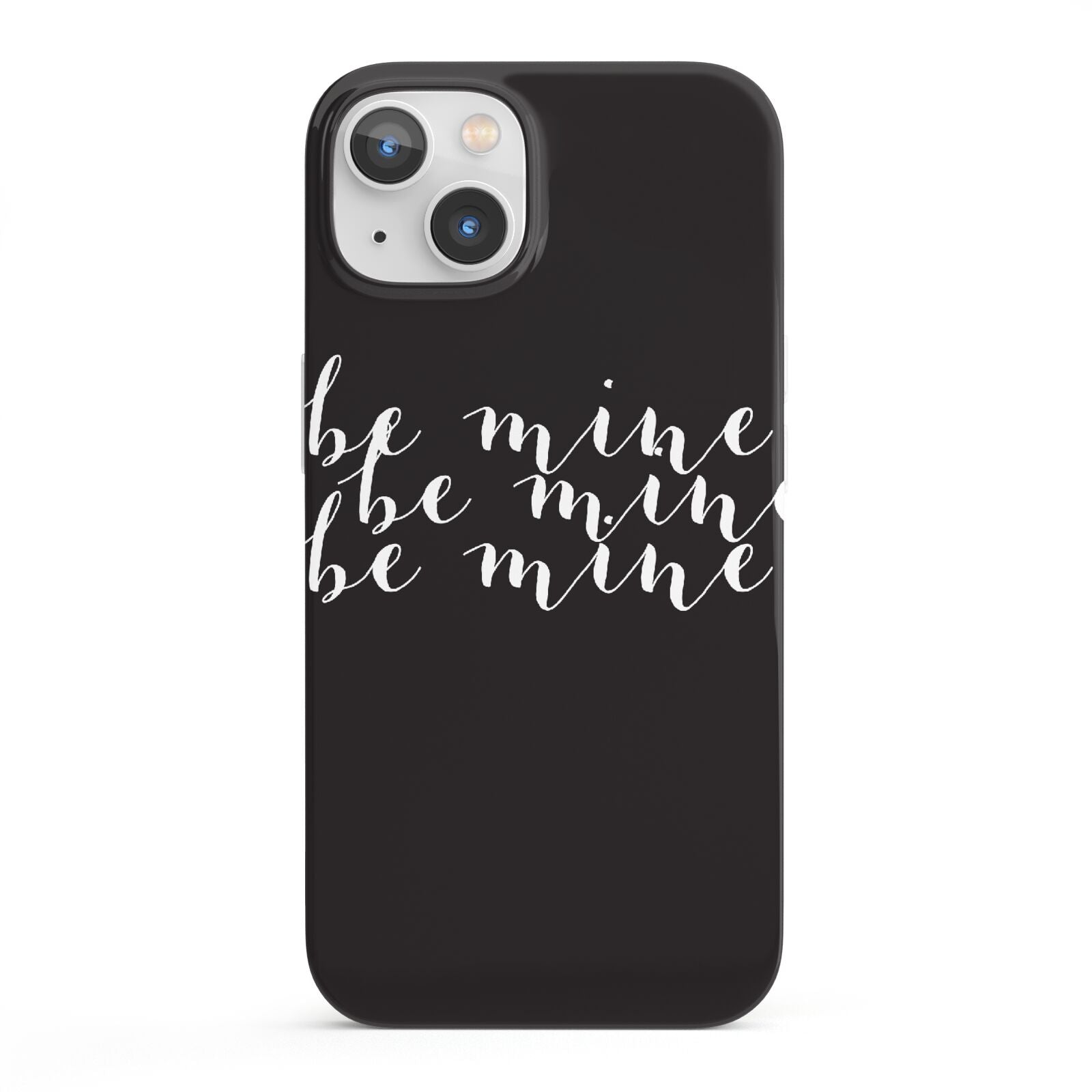 Valentines Be Mine Text iPhone 13 Full Wrap 3D Snap Case