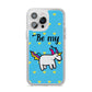 Valentines Be My Unicorn iPhone 14 Pro Max Clear Tough Case Silver