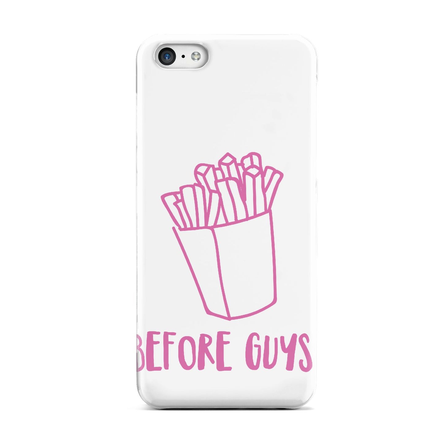 Valentines Fries Before Guys Apple iPhone 5c Case