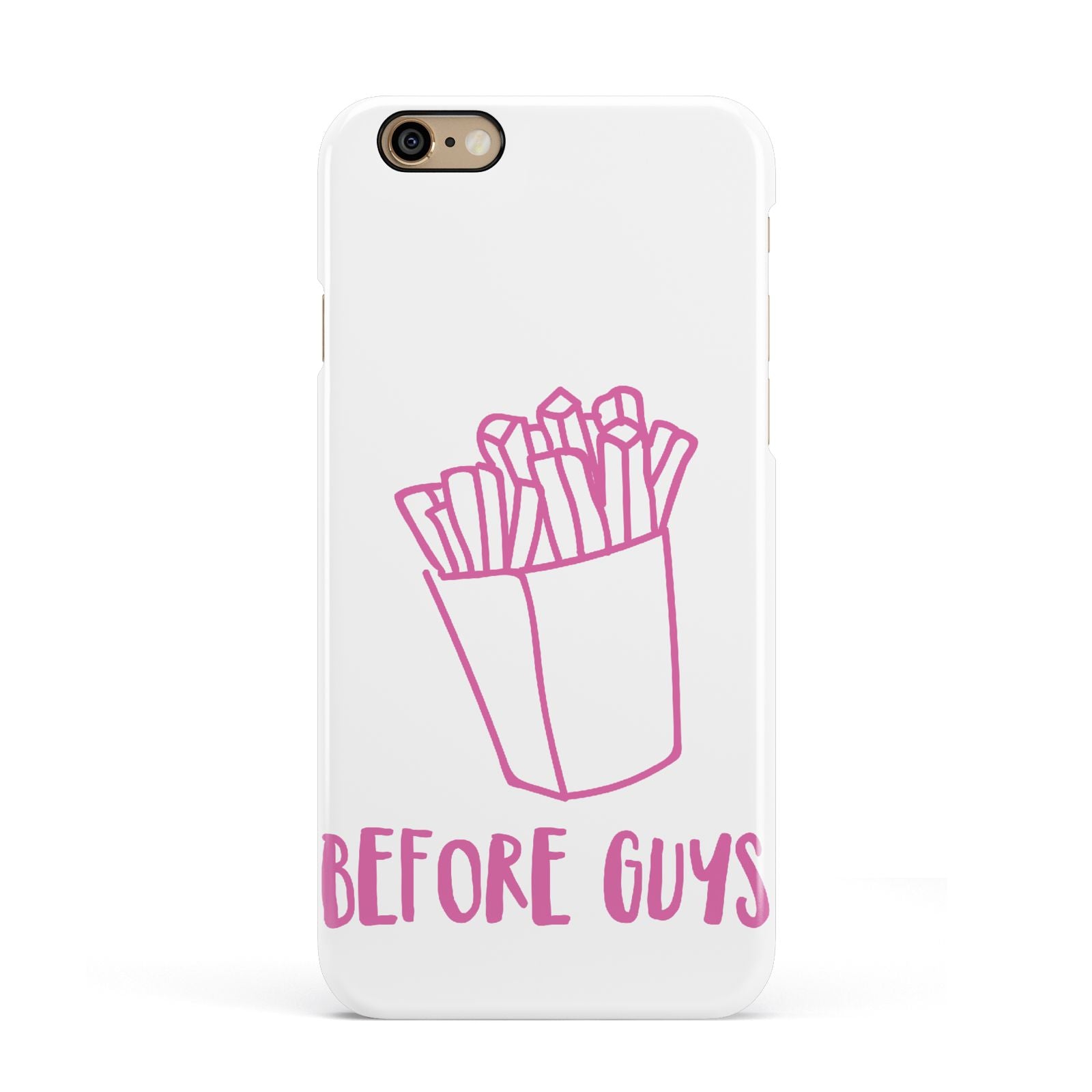 Valentines Fries Before Guys Apple iPhone 6 3D Snap Case