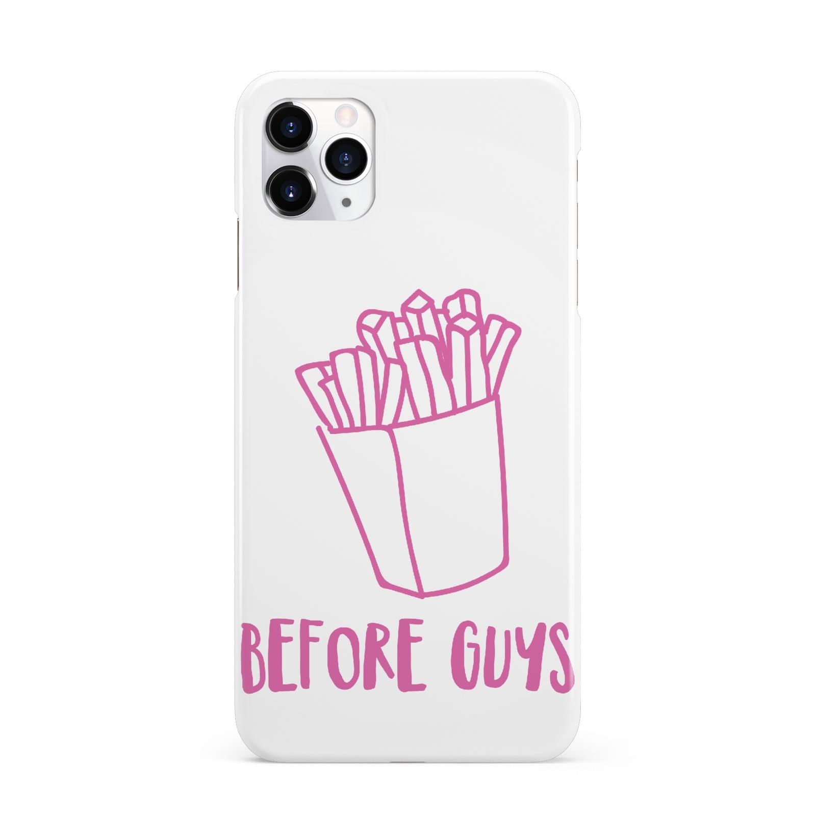 Valentines Fries Before Guys iPhone 11 Pro Max 3D Snap Case