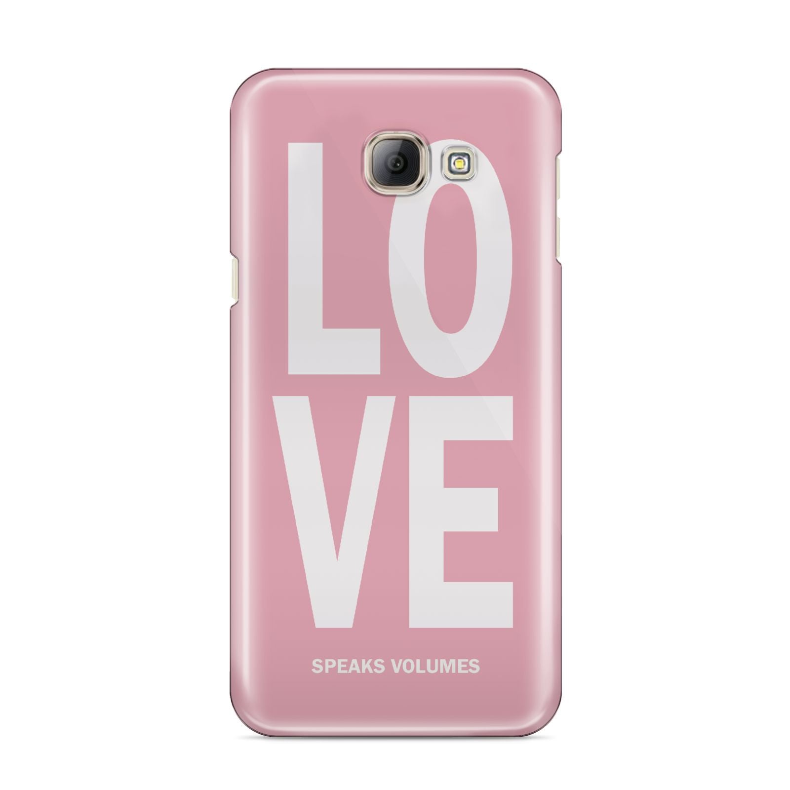Valentines Love Speaks Volumes Samsung Galaxy A8 2016 Case