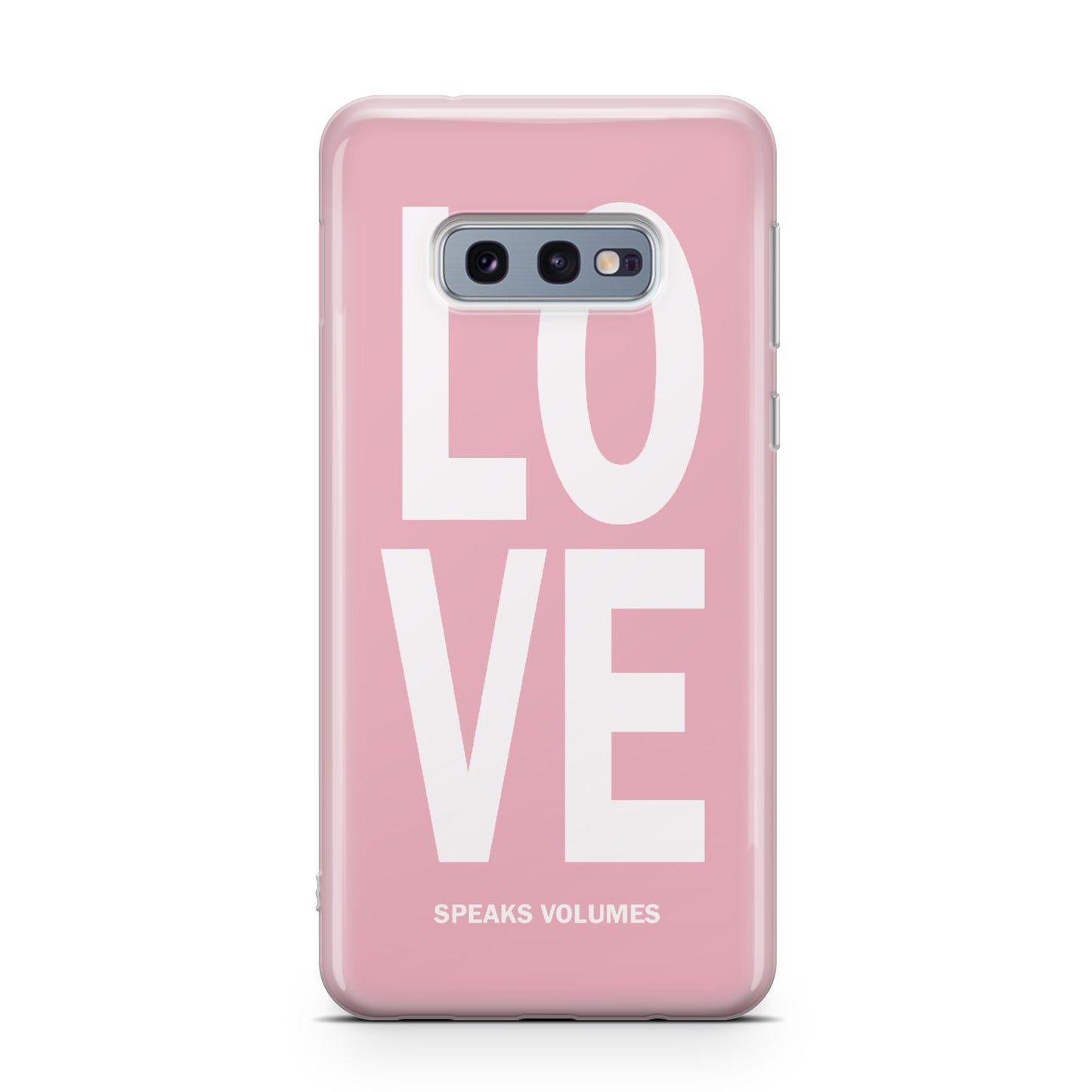 Valentines Love Speaks Volumes Samsung Galaxy S10E Case