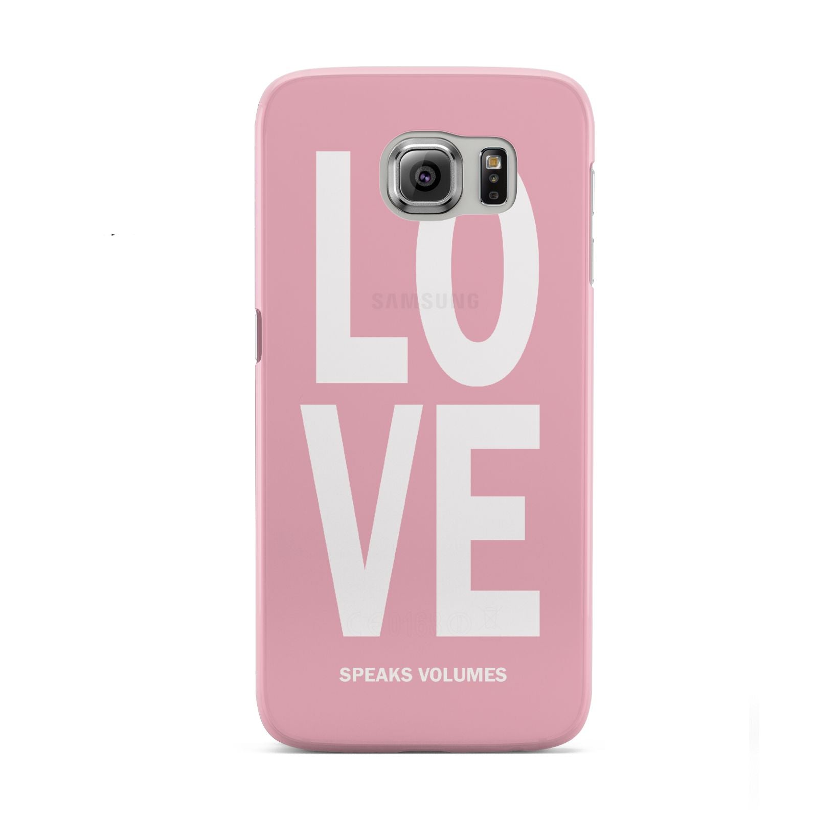 Valentines Love Speaks Volumes Samsung Galaxy S6 Case
