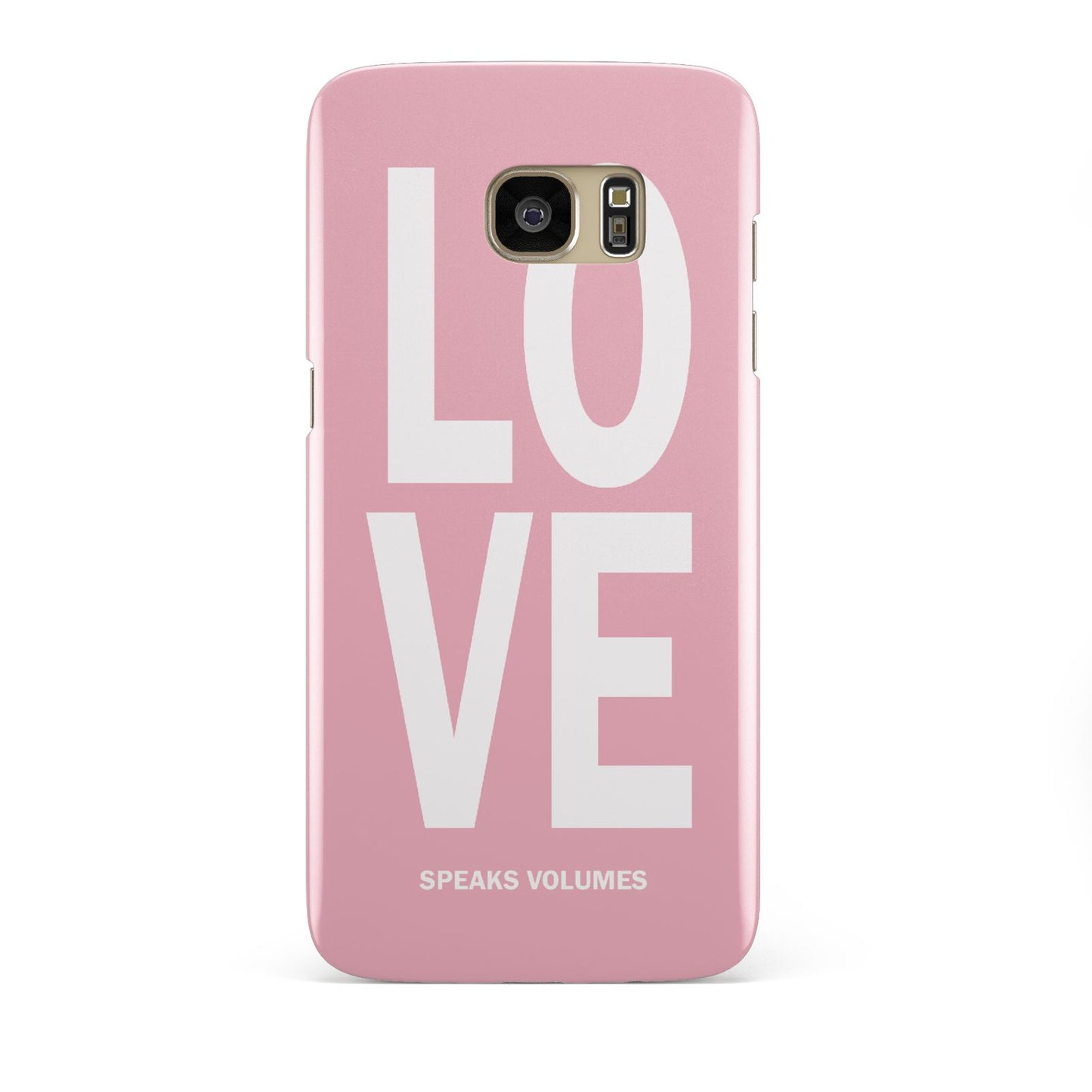 Valentines Love Speaks Volumes Samsung Galaxy S7 Edge Case