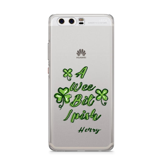 Wee Bit Irish Personalised Huawei P10 Phone Case