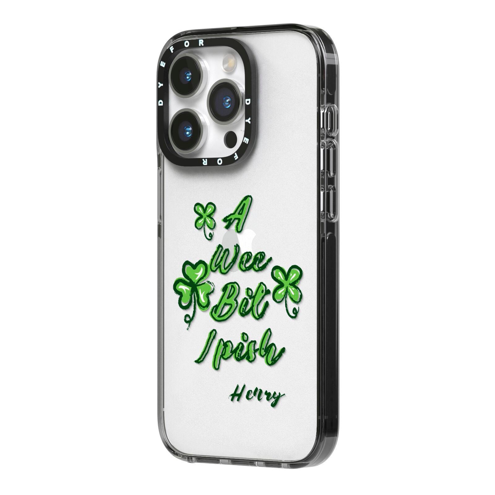 Wee Bit Irish Personalised iPhone 14 Pro Black Impact Case Side Angle on Silver phone