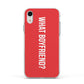 What Boyfriend Apple iPhone XR Impact Case White Edge on Silver Phone
