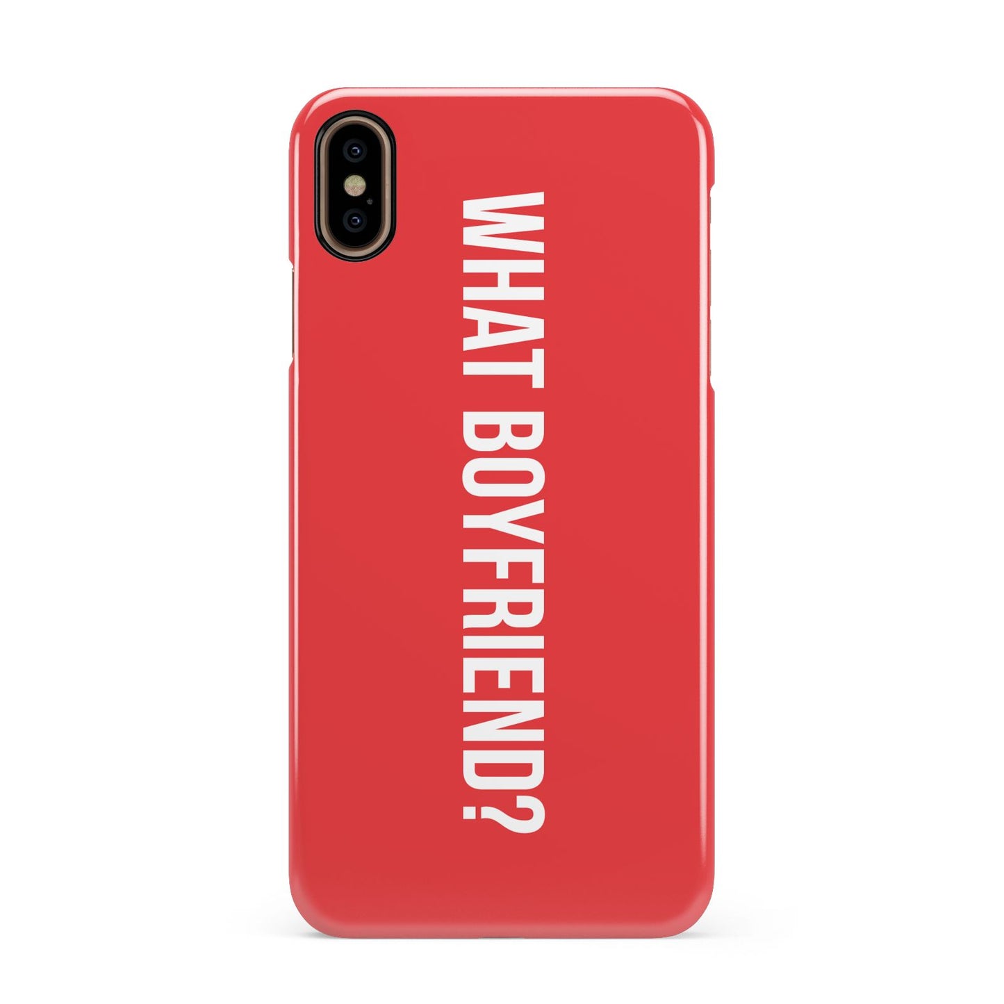 What Boyfriend Apple iPhone Xs Max 3D Snap Case