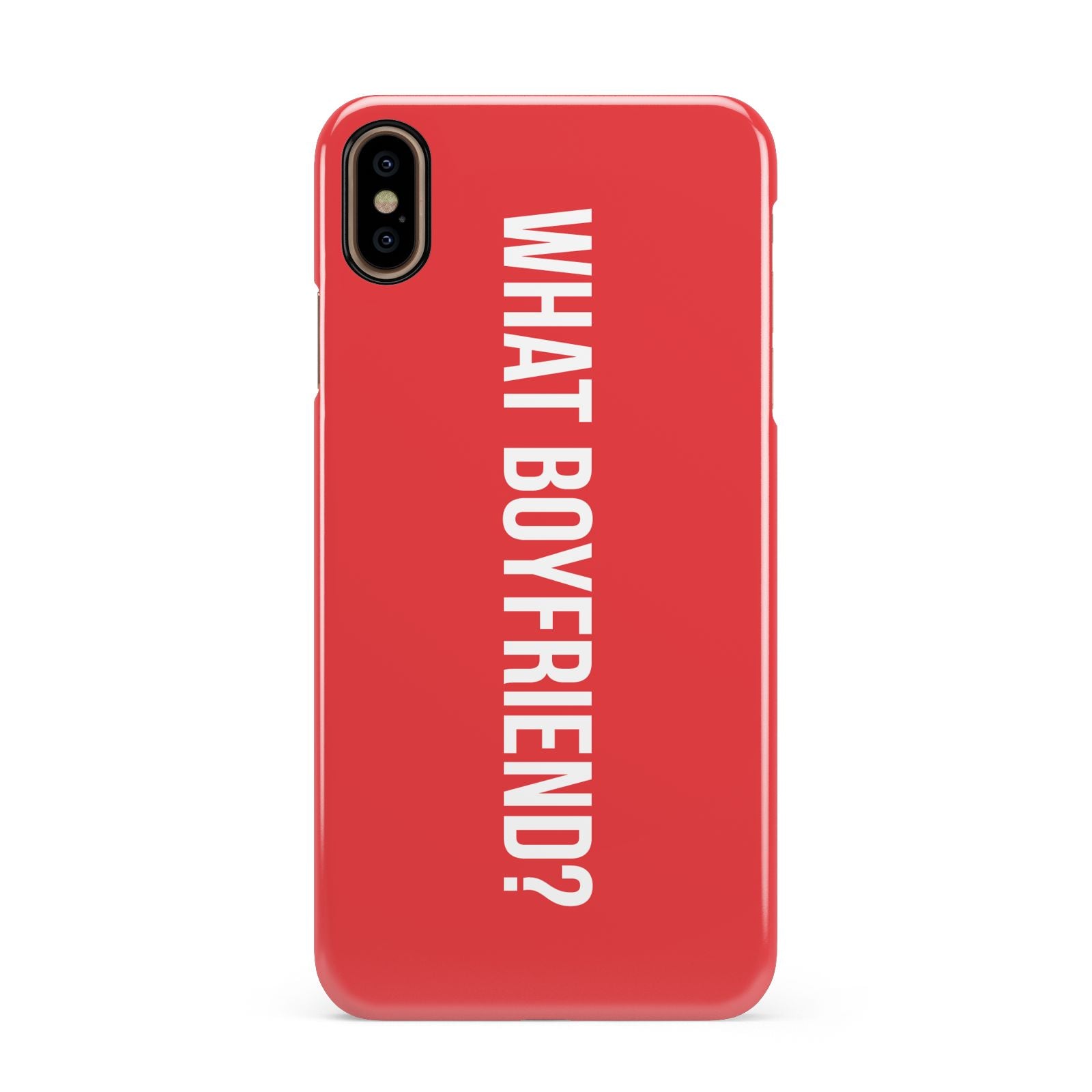 What Boyfriend Apple iPhone Xs Max 3D Snap Case