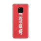 What Boyfriend Huawei Mate 20 Pro Phone Case