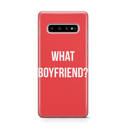 What Boyfriend Samsung Galaxy S10 Case