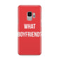 What Boyfriend Samsung Galaxy S9 Case