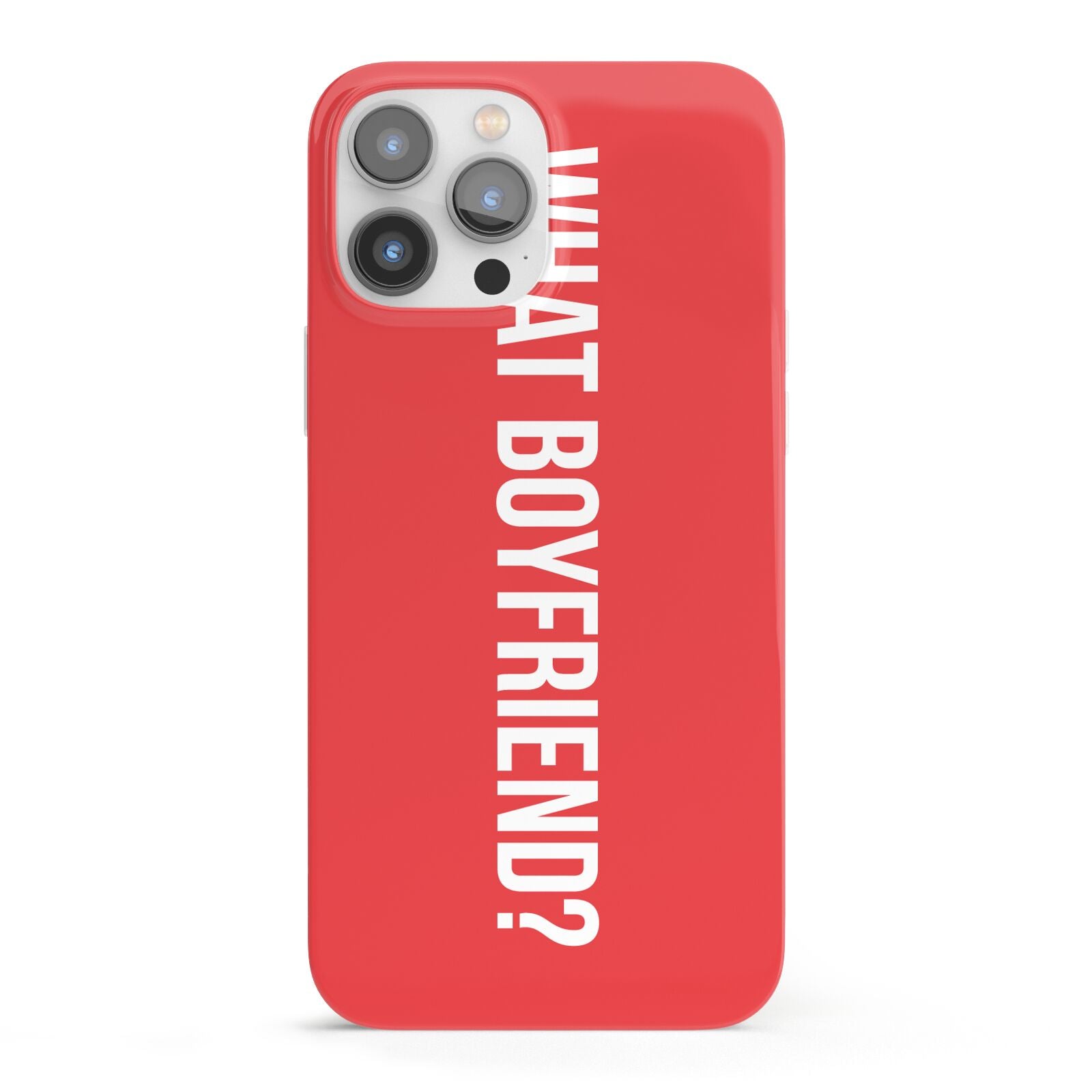What Boyfriend iPhone 13 Pro Max Full Wrap 3D Snap Case