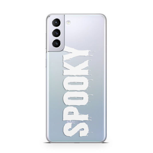 White Dripping Spooky Text Samsung S21 Plus Phone Case
