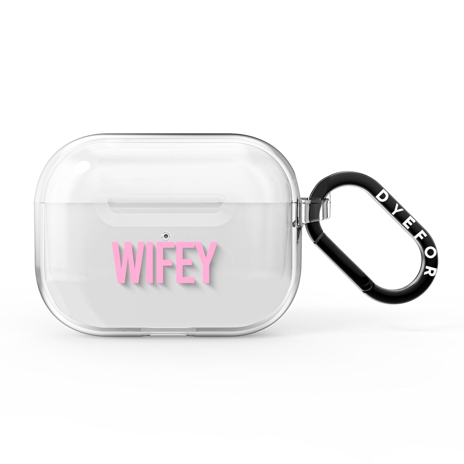 Wifey Pink AirPods Pro Clear Case