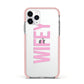 Wifey Pink Apple iPhone 11 Pro in Silver with Pink Impact Case