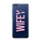 Wifey Pink Huawei P Smart Case
