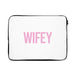 Wifey Pink Laptop Bag