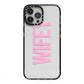 Wifey Pink iPhone 13 Pro Max Black Impact Case on Silver phone