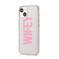 Wifey Pink iPhone 14 Clear Tough Case Starlight Angled Image