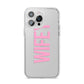 Wifey Pink iPhone 14 Pro Max Clear Tough Case Silver