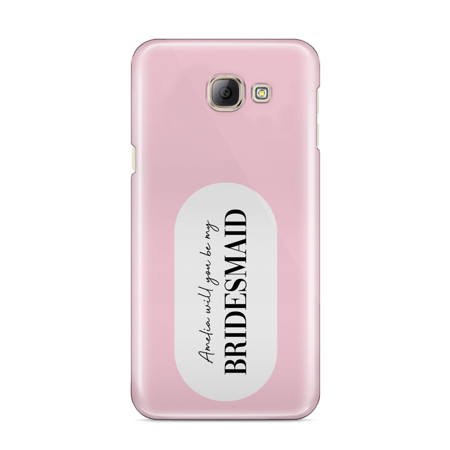 Will You Be My Bridesmaid Samsung Galaxy A8 2016 Case