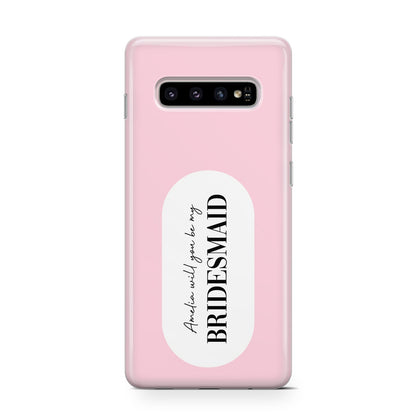 Will You Be My Bridesmaid Samsung Galaxy S10 Case